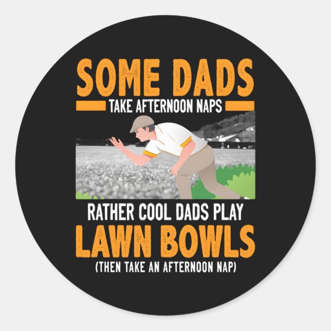 Sticker Rond Boules De Pelouse Pour Papa S Pelouse Green Bowles (Devant)