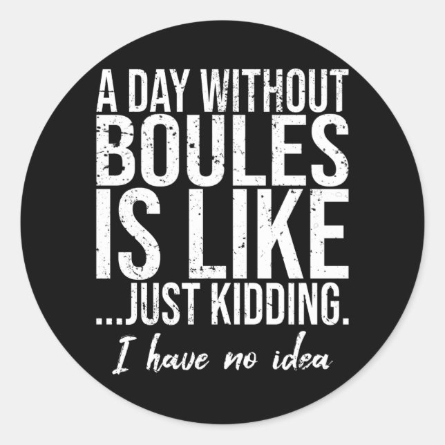 Sticker Rond Boules drôle idée cadeau sport (Devant)