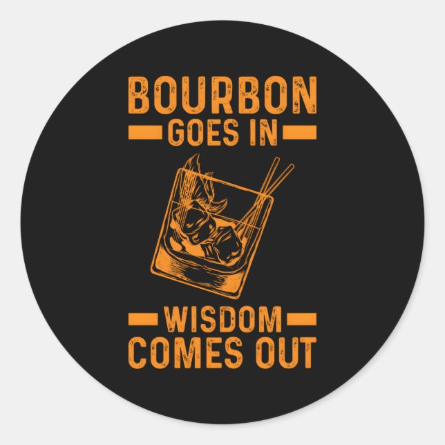 Sticker Rond Bourbon Va Dans La Sagesse Sortit (Devant)
