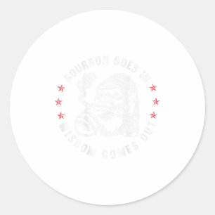 Sticker Rond Bourbon Va Dans La Sagesse Sortit Le Whiskey Singe