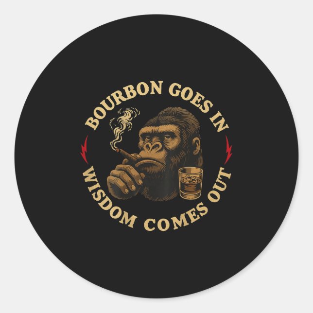 Sticker Rond Bourbon Va Dans La Sagesse Sortit Le Whiskey Singe (Devant)