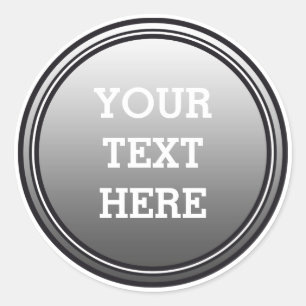 Sticker Rond BOUTON ROND gris & noir + votre texte