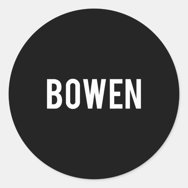Sticker Rond Bowen - Cool New Funny Name Fan Gift Tee  (Devant)