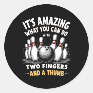 Sticker Rond Bowling C'Est Extraordinaire Ce Que Vous Pouvez Fa
