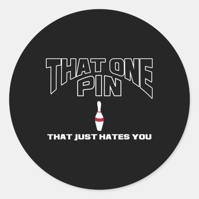 Sticker Rond Bowling Cette Épingle Qui Vous Déteste Juste Bow D (Devant)