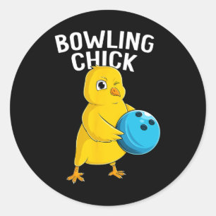 Sticker Rond Bowling Chick Drôle Femmes Filles Bowling Mignonne