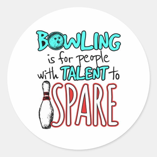 Sticker Rond Bowling est pour les gens avec talent à Spare Bowl (Devant)