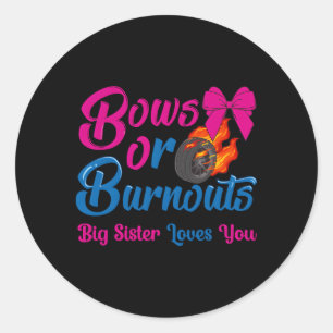Sticker Rond Bows Ou Burnouts Soeur Vous Aime Genre Révéler Py