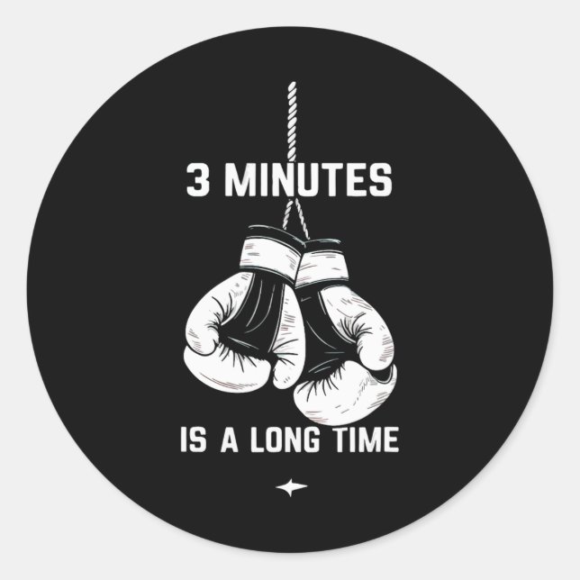 Sticker Rond Boxe Kickboxing Boxeur 3 minutes est un long momen (Devant)
