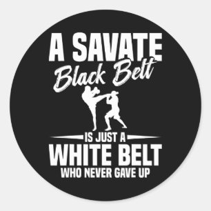 Sticker Rond Boxe Savate Arts Martiaux Ceinture Noire Kickboxin