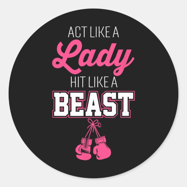 Sticker Rond Boxez comme une dame, frappez comme un patron de b (Devant)