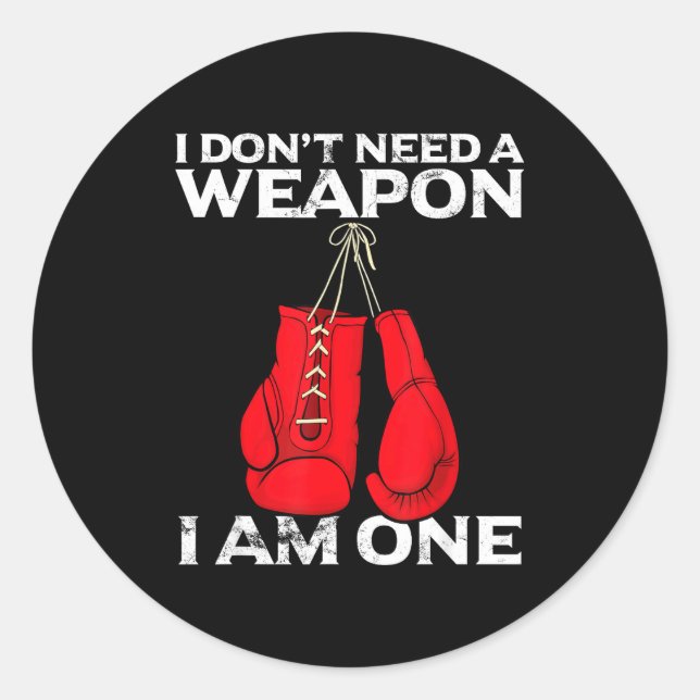 Sticker Rond Boxing Gloves I Don't Need A Wean Combat Boxer  (Devant)