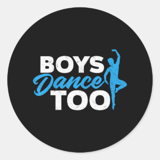 Sticker Rond Boys Dance Too Cool Ballet Danseuse