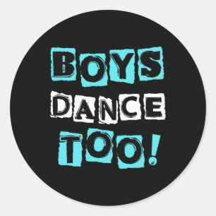 Sticker Rond Boys Danse Trop tendance Bloc Police Tap Ballet Da