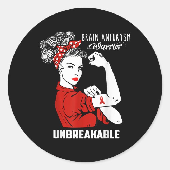 Sticker Rond Brain Aneurysm Warrior Unbreakable Shirt (Devant)
