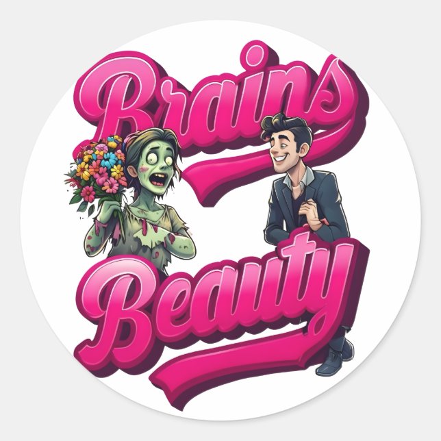 Sticker Rond Brains & Beauté - Design Humour Zombie (Devant)