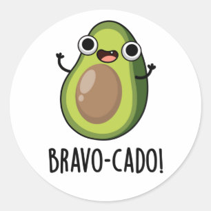 Sticker Rond Bravo-cado Funny Avocado Pun