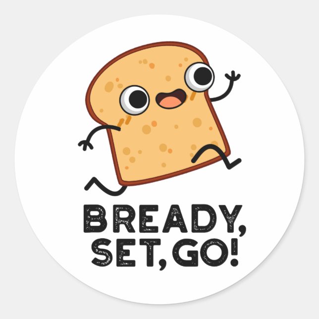Sticker Rond Bready Set Go Funny Running Pun Pain (Devant)