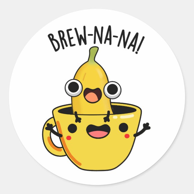 Sticker Rond Brew-nana Funny Banana Pun (Devant)
