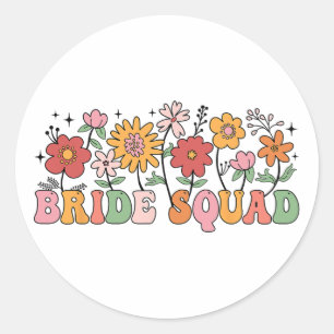 Sticker Rond Bride Squad Fleur sauvage Mariage de la fête nupti