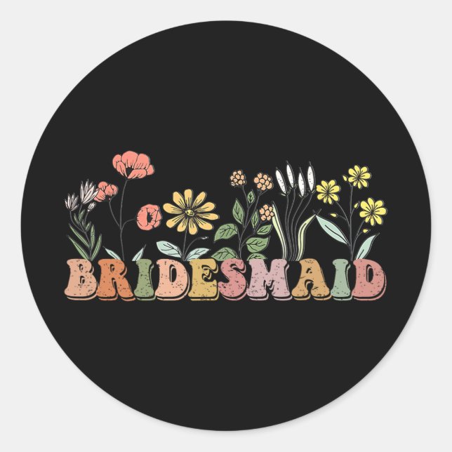Sticker Rond Bridesmaid Mariée I Do Crew Fleurs sauvages Bachel (Devant)