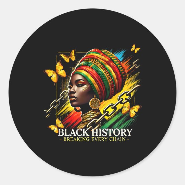 Sticker Rond Briser chaque chaîne Noir Histoire Mois Femmes Bla (Devant)