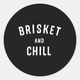 Sticker Rond Brisket Et Chill Barbecue Jardin Grill Grill