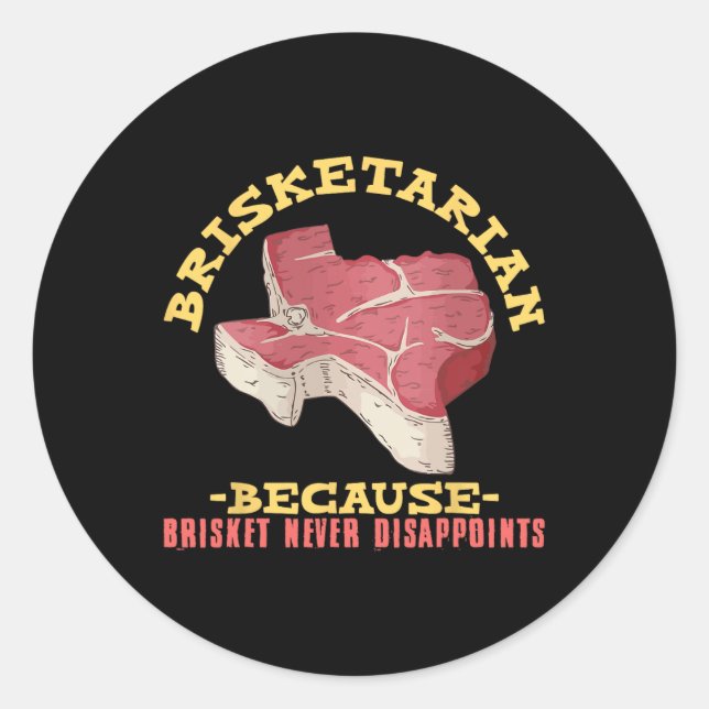Sticker Rond Brisketarian Funny Texas Bbq Meat Lover (Devant)