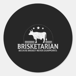 Sticker Rond Brisketarian Parce Que Brisket Ne Déçoit Jamais Bb