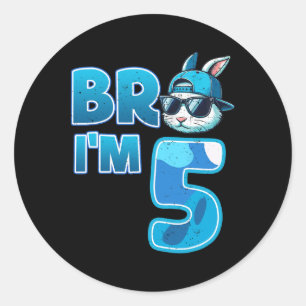 Sticker Rond Bro I'm 5 Birthday Boy 5th Matching Easter Bunny R