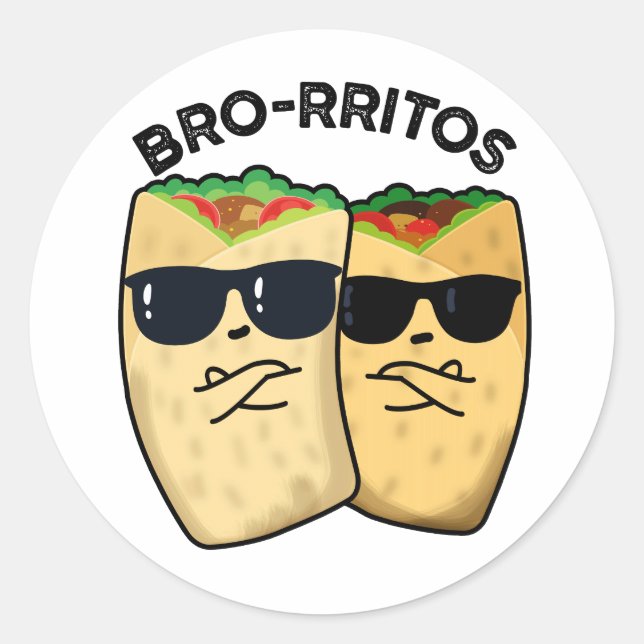 Sticker Rond Bro-rritos Blague de burrito drôle  (Devant)