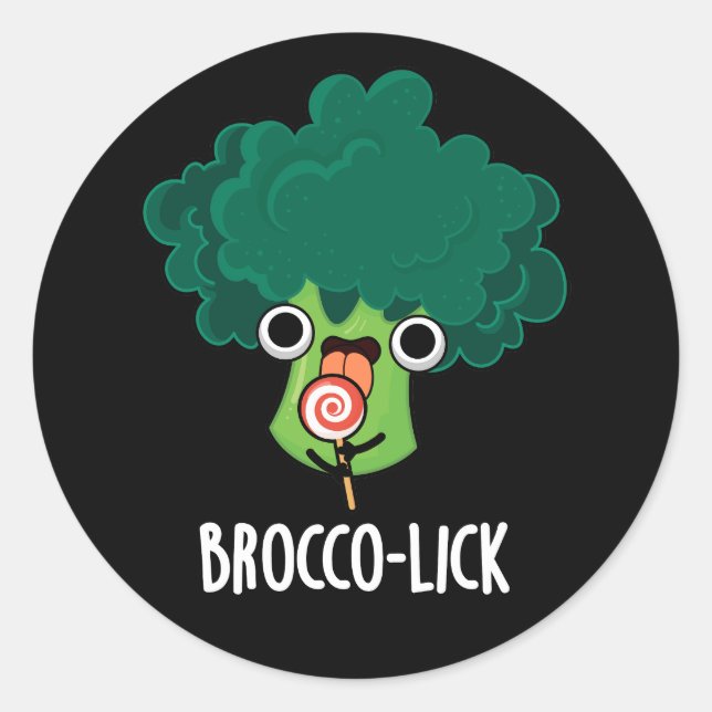 Sticker Rond Brocco-lick Funny Veggie Broccoli Pun Dark BG (Devant)