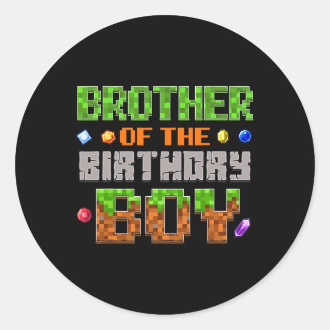 Sticker Rond Brother Of The Birthday Boy Party Video Gamer Pixe (Devant)