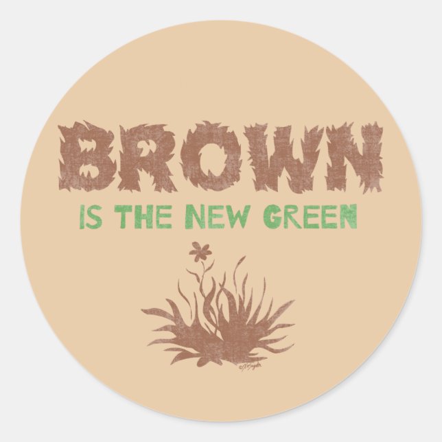 Sticker Rond Brown Est Le Nouveau Vert (Devant)