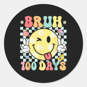 Sticker Rond Bruh 100 Jours De L'École 100E Jour De Sourire De