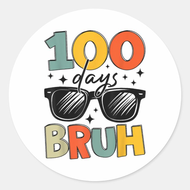 Sticker Rond Bruh 100 Jours D'École 100E Jour D'École (Devant)