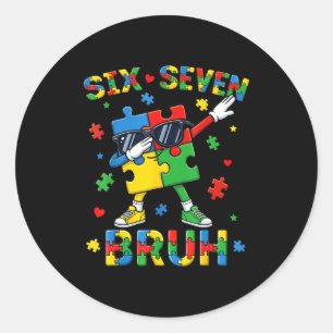 Sticker Rond Bruh 67 autisme sensibilisation puzzle dabbing six