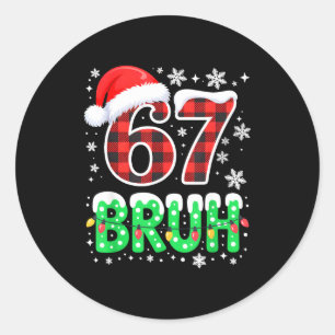 Sticker Rond Bruh 67 Noël Six Sept 6 7 Garçons Pyjama de Noël