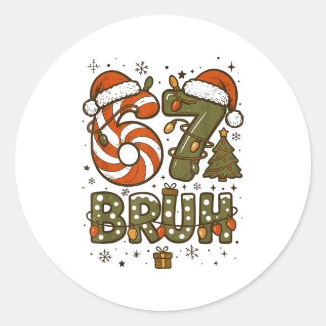 Sticker Rond Bruh 67 Six Seven 6 7 Retro Christmas Funny Boy Gi (Devant)