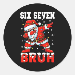 Sticker Rond Bruh 67 Six Seven Père Noël Dabbing Noël Hommes Ga