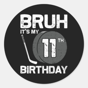 Sticker Rond Bruh C'est Mon 11ème Anniversaire 11 Ans Joueur De