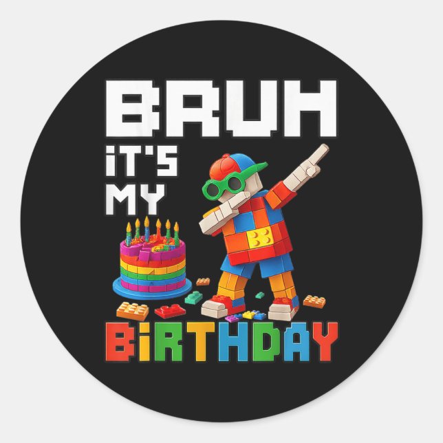 Sticker Rond Bruh C'est mon anniversaire Master Builder Bloc Br (Devant)