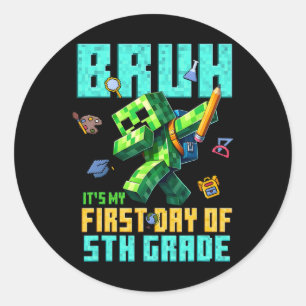 Sticker Rond Bruh c'est mon premier jour de 5e rentrée scolaire