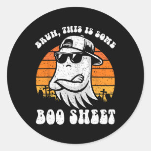 Sticker Rond Bruh C'Est Une Feuille De Boite Drôle Halloween Gh