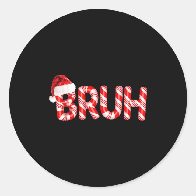 Sticker Rond Bruh Christmas Candy Cane Santa Hat Holiday Boy Gi (Devant)