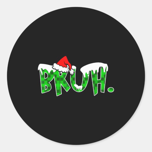 Sticker Rond Bruh Christmas Kids Teens Boys Funny Christmas Hum (Devant)