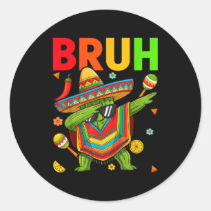 Sticker Rond Bruh Cinco De Mayo Fête Mexicaine Cactus Dabbing B