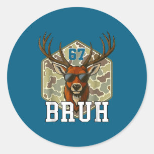Sticker Rond Bruh Deer 67 Drôle de Cerf de Chasse Camo Chapeau