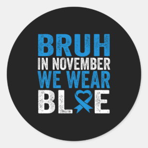 Sticker Rond Bruh En Novembre Nous Portons Blue Diabetes Sensib