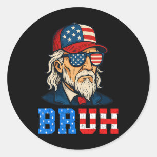Sticker Rond Bruh Funny Patriotique Oncle Sam 4 juillet Hommes 